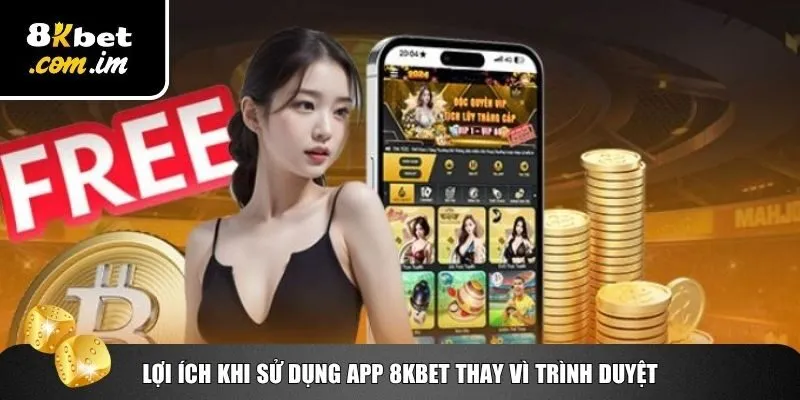 Ưu điểm không thể bỏ lỡ khi tải app 8Kbet