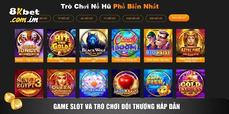 Trang chủ 45 Slot game tại 8kbet nổi bật nhờ giao diện sinh động và mức thưởng “nổ hũ” cực lớn